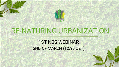 URBAN GreenUP NBS Webinars Series | N.1 Re-naturing Urbanization