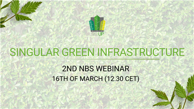URBAN GreenUP NBS Webinars Series | N.2: Singular Green Infrastructure